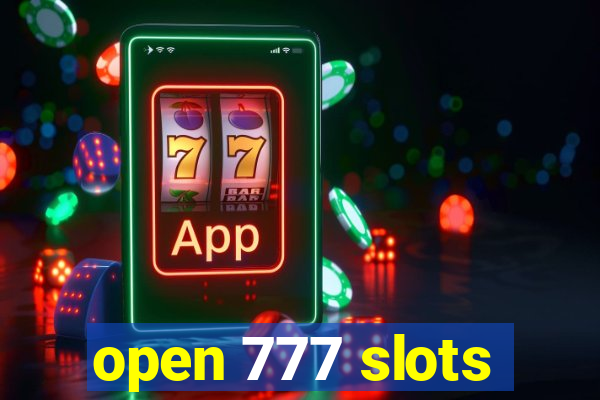 open 777 slots